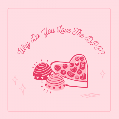 Why Do You Love The DPP? with pictures of candy