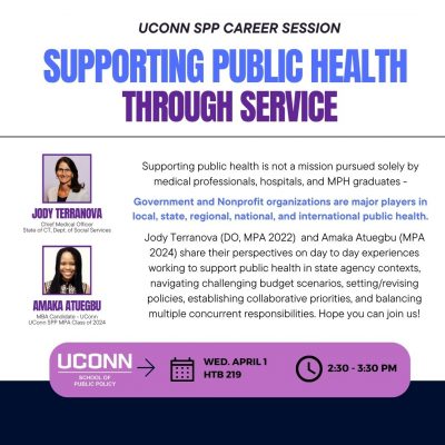 Example of UConn School of Public Policy career event recruitment flyer, specifically for a session for students pursuing a career in public health policy.
